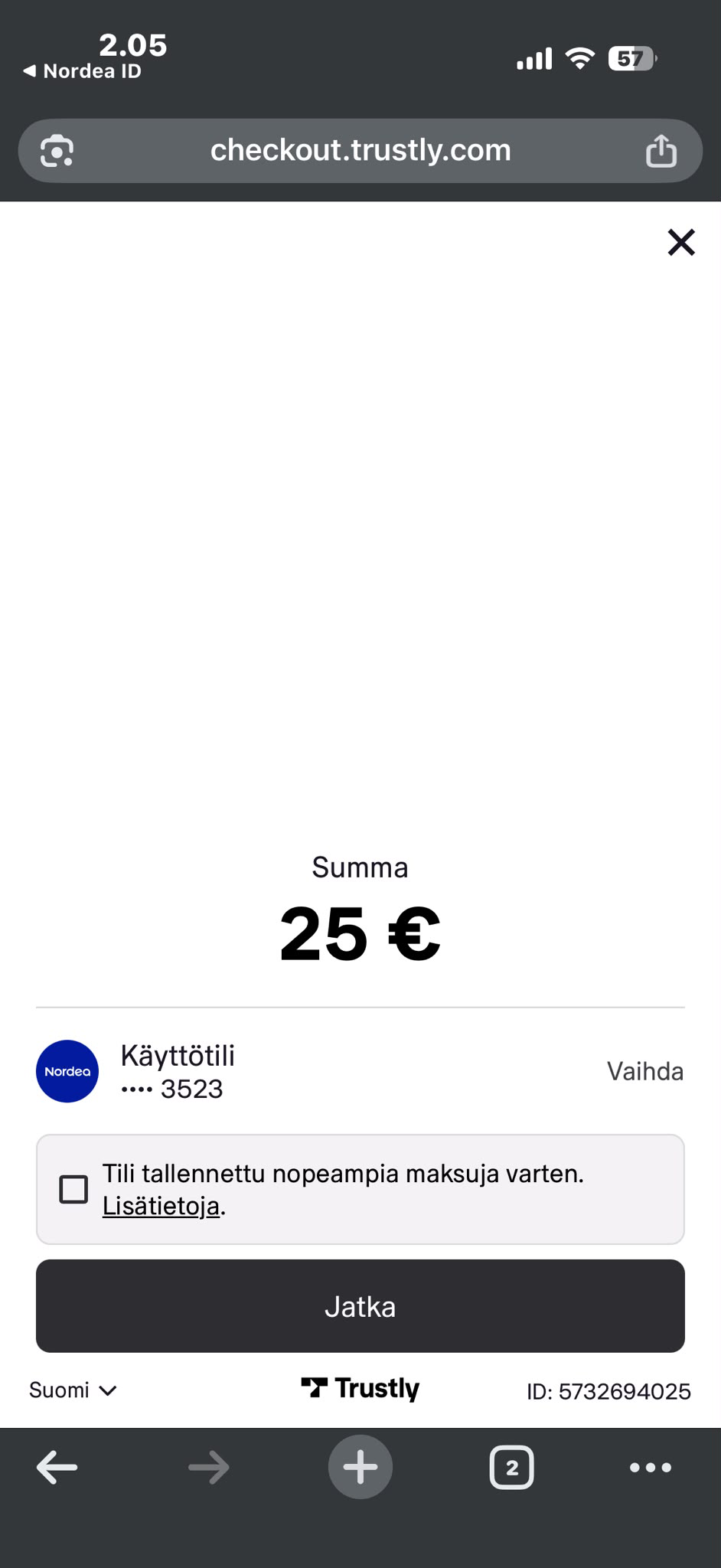 Talletussumma 25 euroa ja pankkitilin valinta
